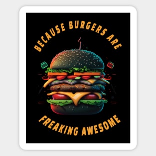 Burger Quotes For Burger Lovers And Junk Food Sayings Sticker